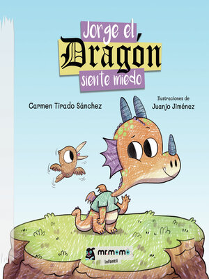 cover image of Jorge el dragón siente miedo